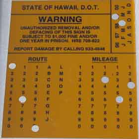 Hawaii DOT sticker on back of sign, indicating it is on state route 160, mile 3.64, and was placed April 1999